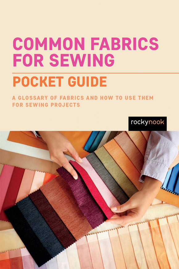 Common Fabrics for Sewing Book by Rocky Nook