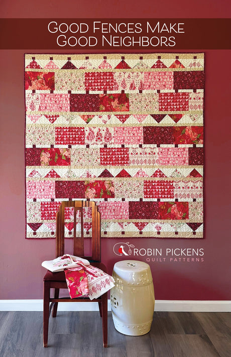 Good Fences Make Good Neighbors Quilt Pattern by Robin Pickens Inc