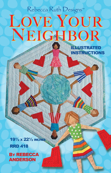 Love Your Neighbor Pattern by Rebecca Ruth Designs