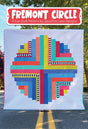 Fremont Circle Quilt Pattern by Sassafras Lane Designs