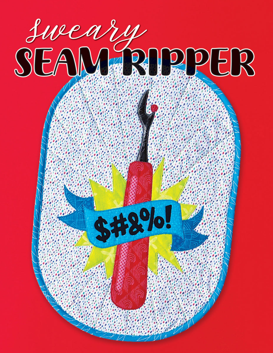Sweary Seam Ripper Quilt Pattern – Quilting Books Patterns and Notions