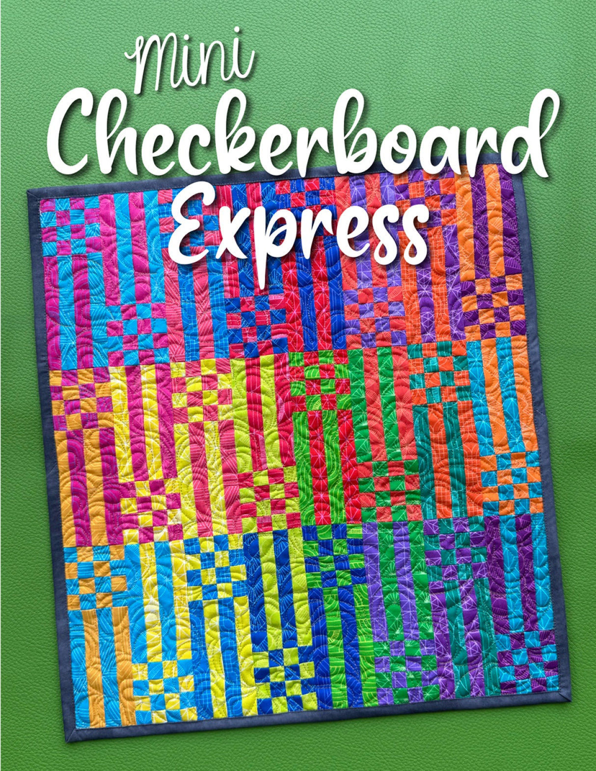 Mini Checkerboard Express Quilt Pattern by Sassafras Lane Designs