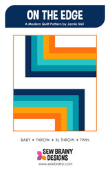 On the Edge Quilt Pattern by Sew Brainy