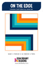 On the Edge Quilt Pattern by Sew Brainy