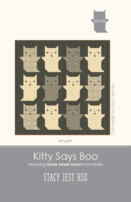 Kitty Says Boo Quilt Pattern by Stacy Iest Hsu