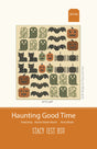 Haunting Good Time Quilt Pattern by Stacy Iest Hsu
