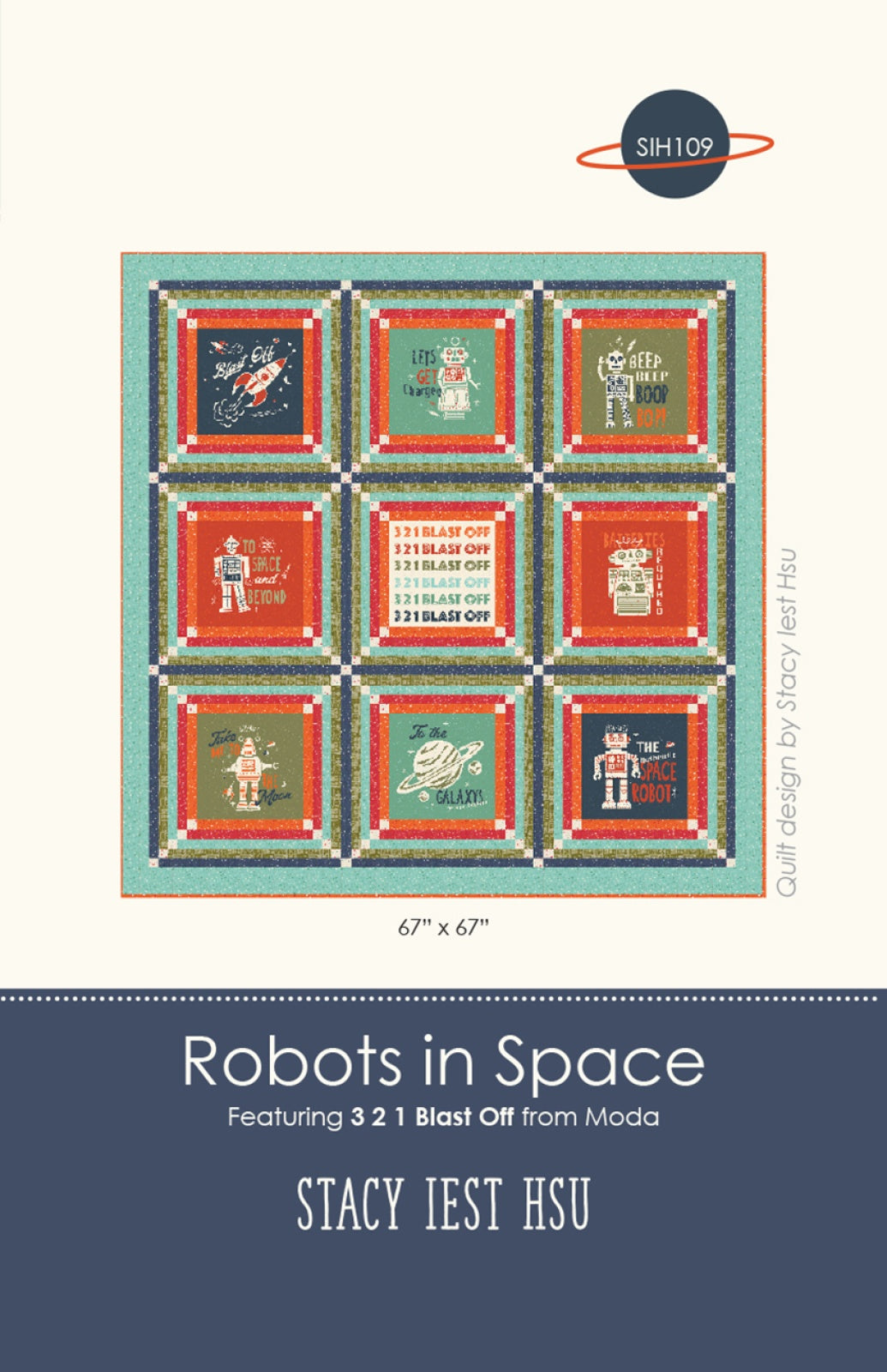Robots in Space Quilt Pattern by Stacy Iest Hsu