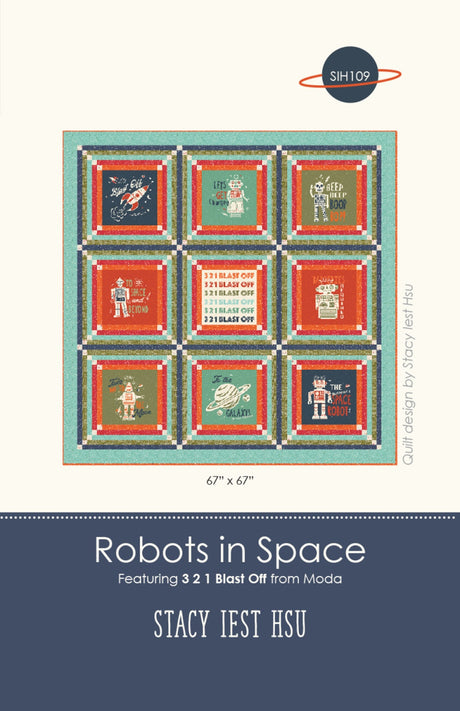 Robots in Space Quilt Pattern by Stacy Iest Hsu