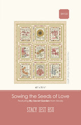 Sowing The Seeds of Love Quilt Pattern by Stacy Iest Hsu