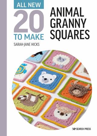 All-New 20 to Make: Animals Granny Sqaures Book by Search Press USA