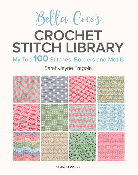 Bella Coco Crochet Stitch Library by Search Press USA