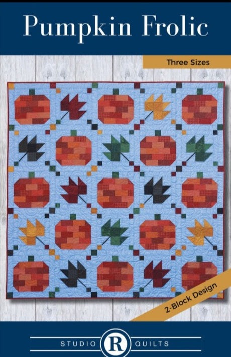 Pumpkin Frolic Quilt Pattern by Studio R Quilts