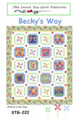 Beckys Way Quilt Pattern by Sweet Tea Girls Patterns