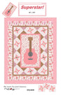 Superstar! Quilt Pattern by Sweet Tea Girls Patterns