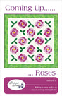 Coming Up Roses Quilt Pattern by Southwind Designs