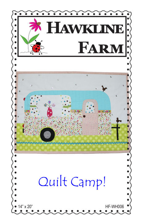 Quilt Camp! Downloadable Pattern by Hawkline Farm Mary McRae