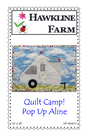 Quilt Camp! Pop Up Aline Downloadable Pattern by Hawkline Farm Mary McRae