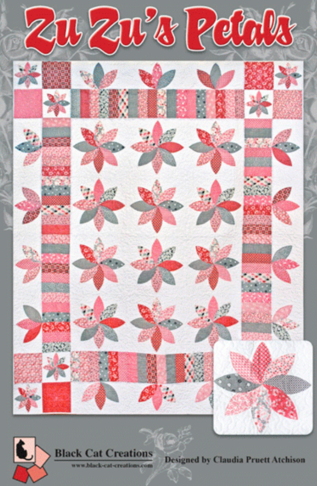 ZuZu's Petals Quilt Pattern by Black Cat Creations