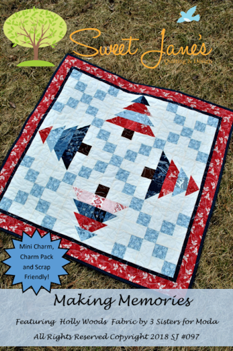 Making Memories Downloadable Pattern by Sweet Janes Quilting and Design