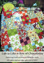 Life Is Like A Box of Chocolates Downloadable Pattern by Sweet Janes Quilting and Design