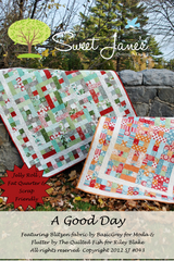 A Good Day Downloadable Pattern by Sweet Janes Quilting and Design