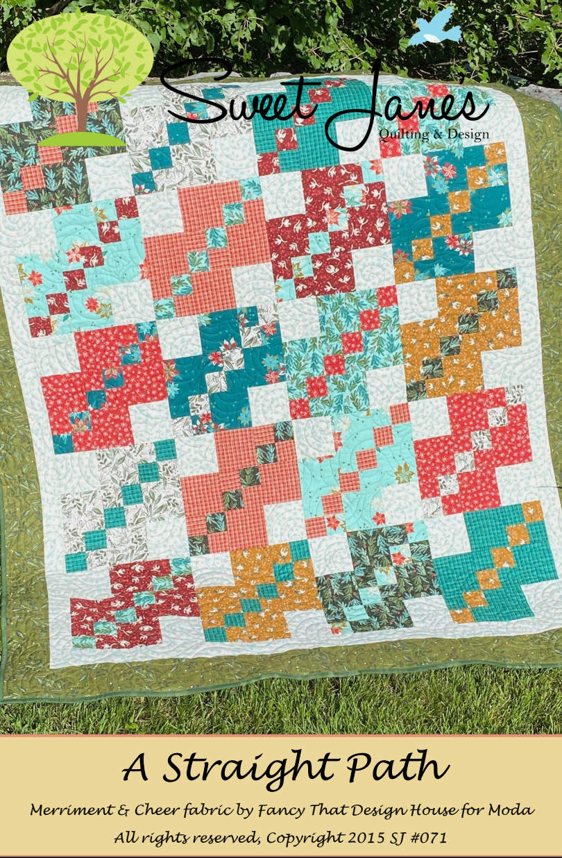 A Straight Path Downloadable Pattern by Sweet Janes Quilting and Design