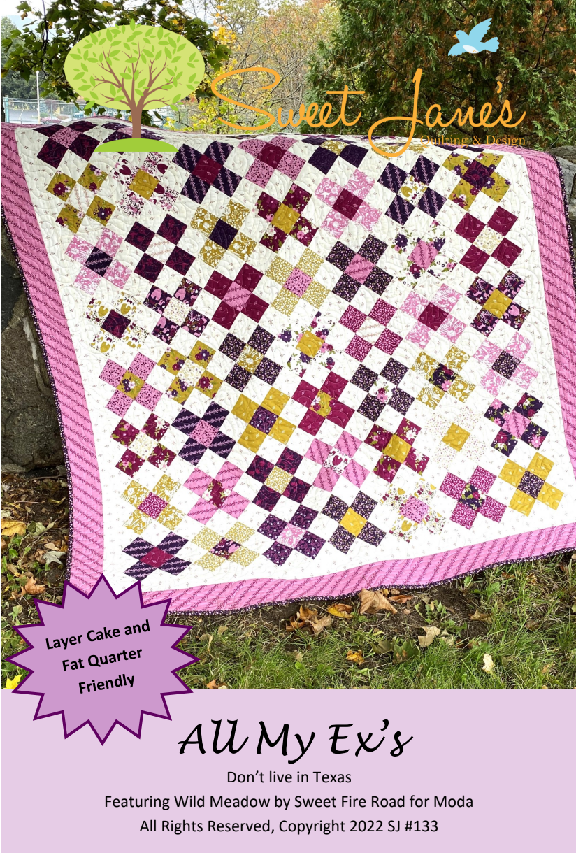 All My Exes Downloadable Pattern by Sweet Janes Quilting and Design