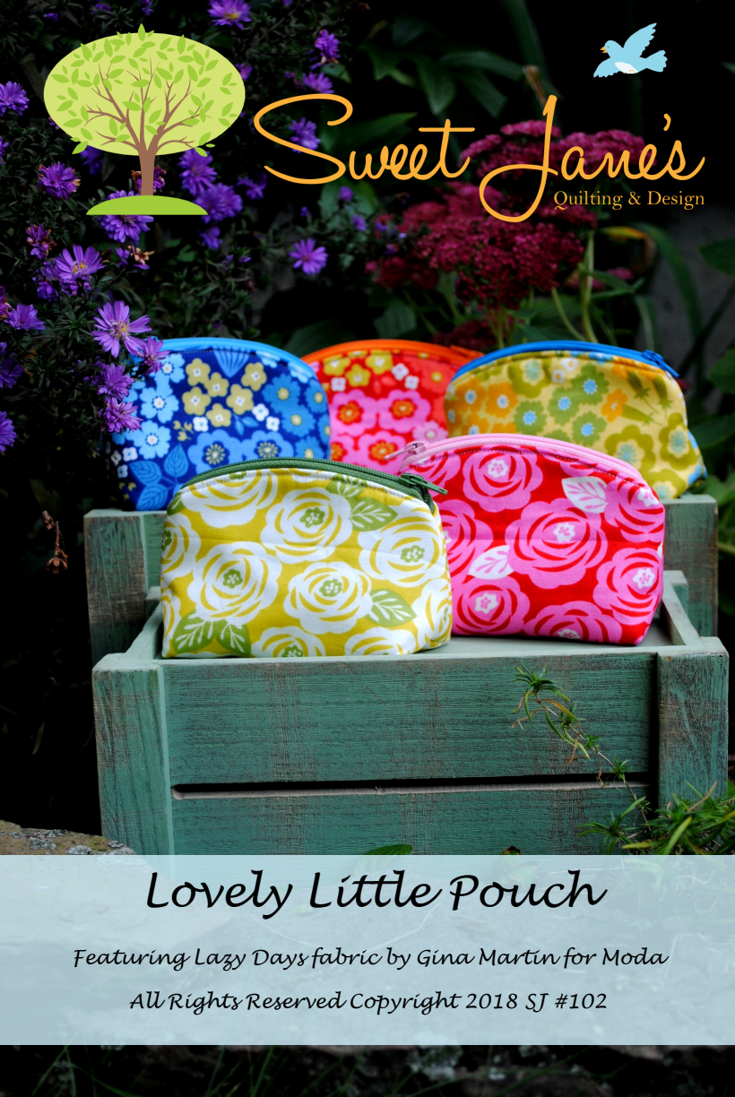 Lovely Little Pouch Downloadable Pattern by Sweet Janes Quilting and Design