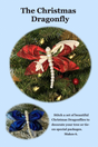 The Christmas Dragonfly Pattern by J. Minnis Designs