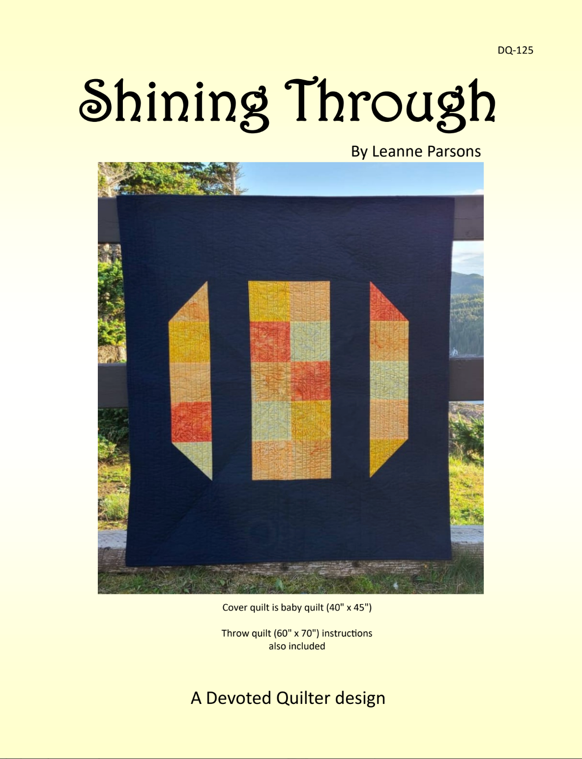Shining Through Downloadable Pattern by Devoted Quilter