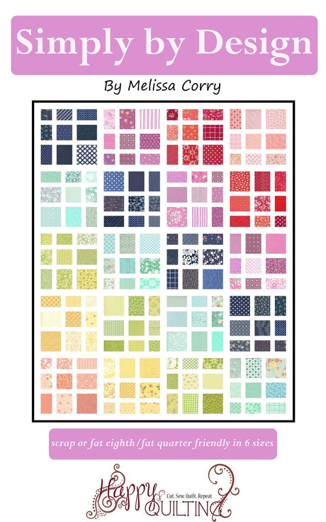 Simply by Design Downloadable Pattern by Happy Quilting Melissa Corry