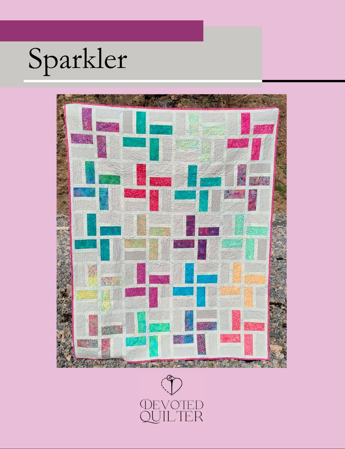 Sparkler Downloadable Pattern by Devoted Quilter