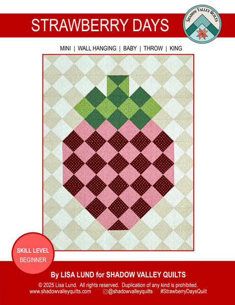 Strawberry Days Downloadable Pattern by Shadow Valley Quilts 