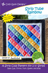 Strip Tube Rainbow Downloadable Pattern by Cozy Quilt Designs