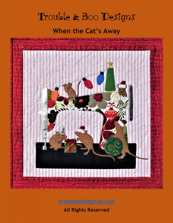 When The Cat's Away Quilt Pattern by Trouble and Boo Designs