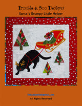 Santa's Grumpy Little Helper Quilt Pattern by Trouble and Boo Designs