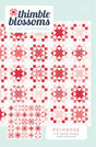 Primrose Quilt Pattern by Thimble Blossoms