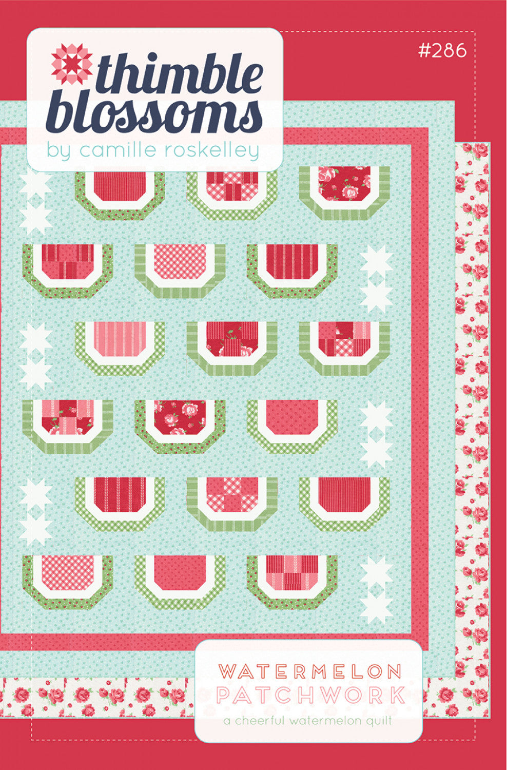 Watermelon Patchwork Pattern Quilt Pattern by Thimble Blossoms