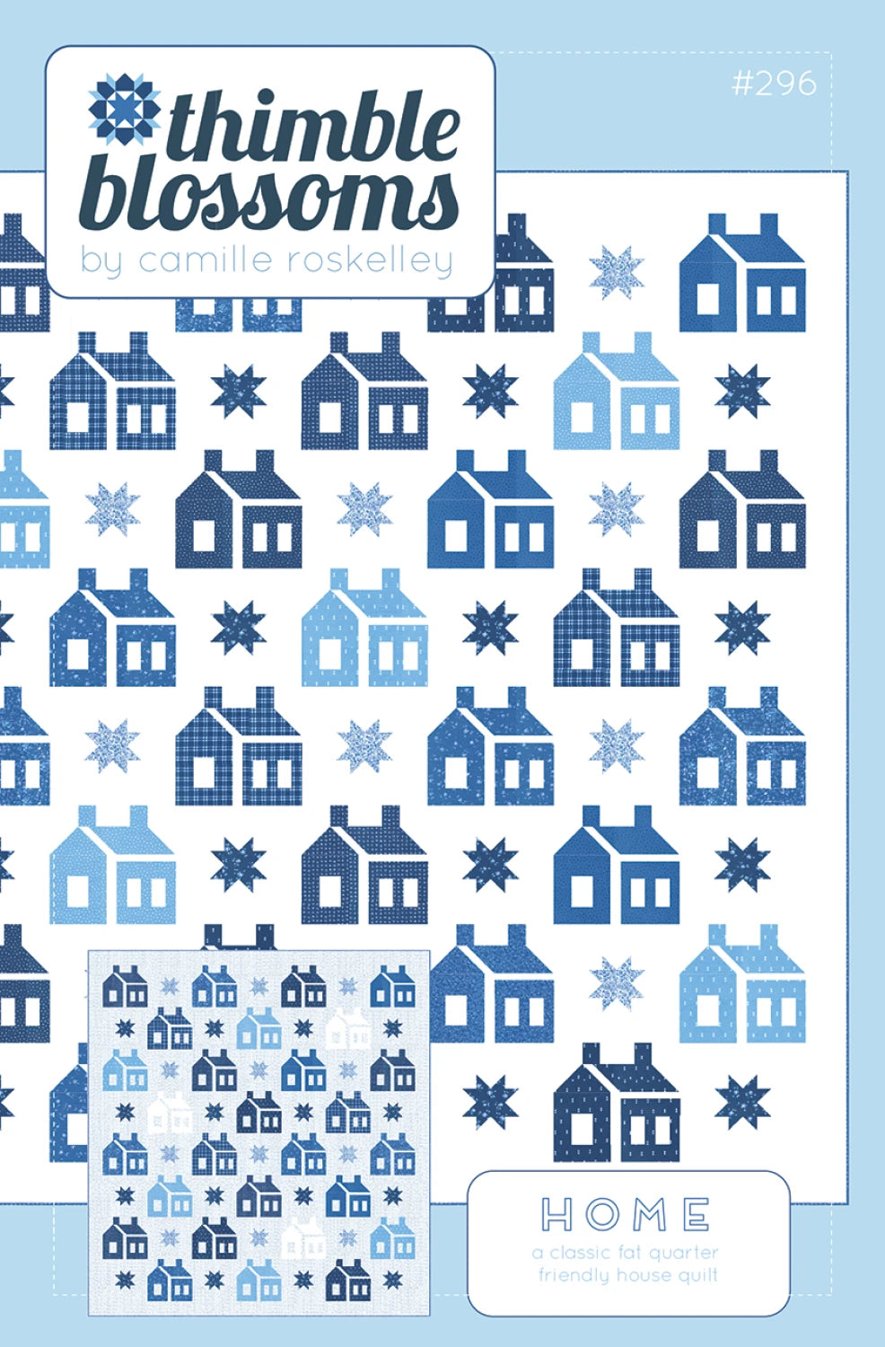 Home Quilt Pattern by Thimble Blossoms