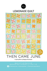 Lemonade Quilt Pattern by Then Came June