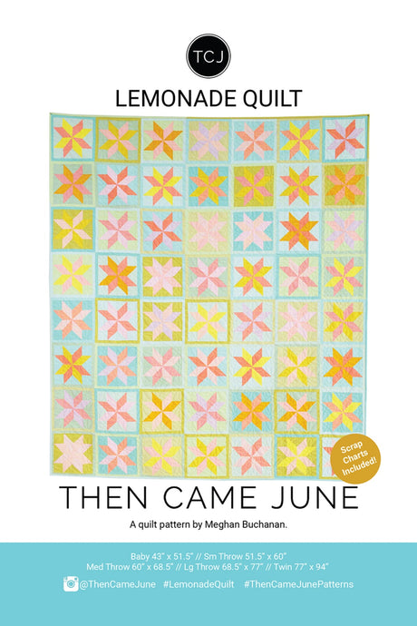Lemonade Quilt Pattern by Then Came June