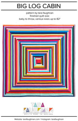 Big Log Cabin Quilt Pattern by Tara Faughnan