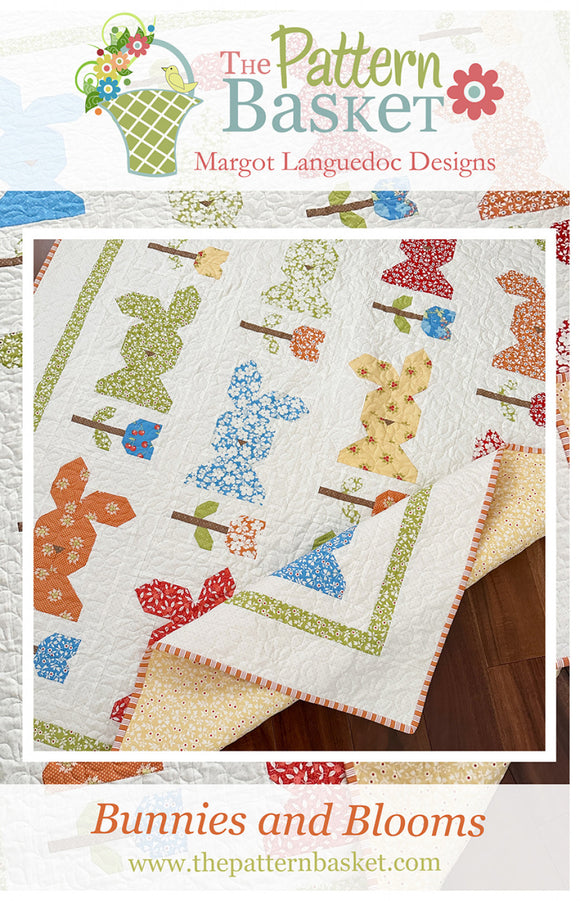 Bunnies and Blooms Quilt Pattern by Pattern Basket
