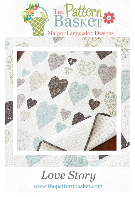 Love Story Quilt Pattern by Pattern Basket
