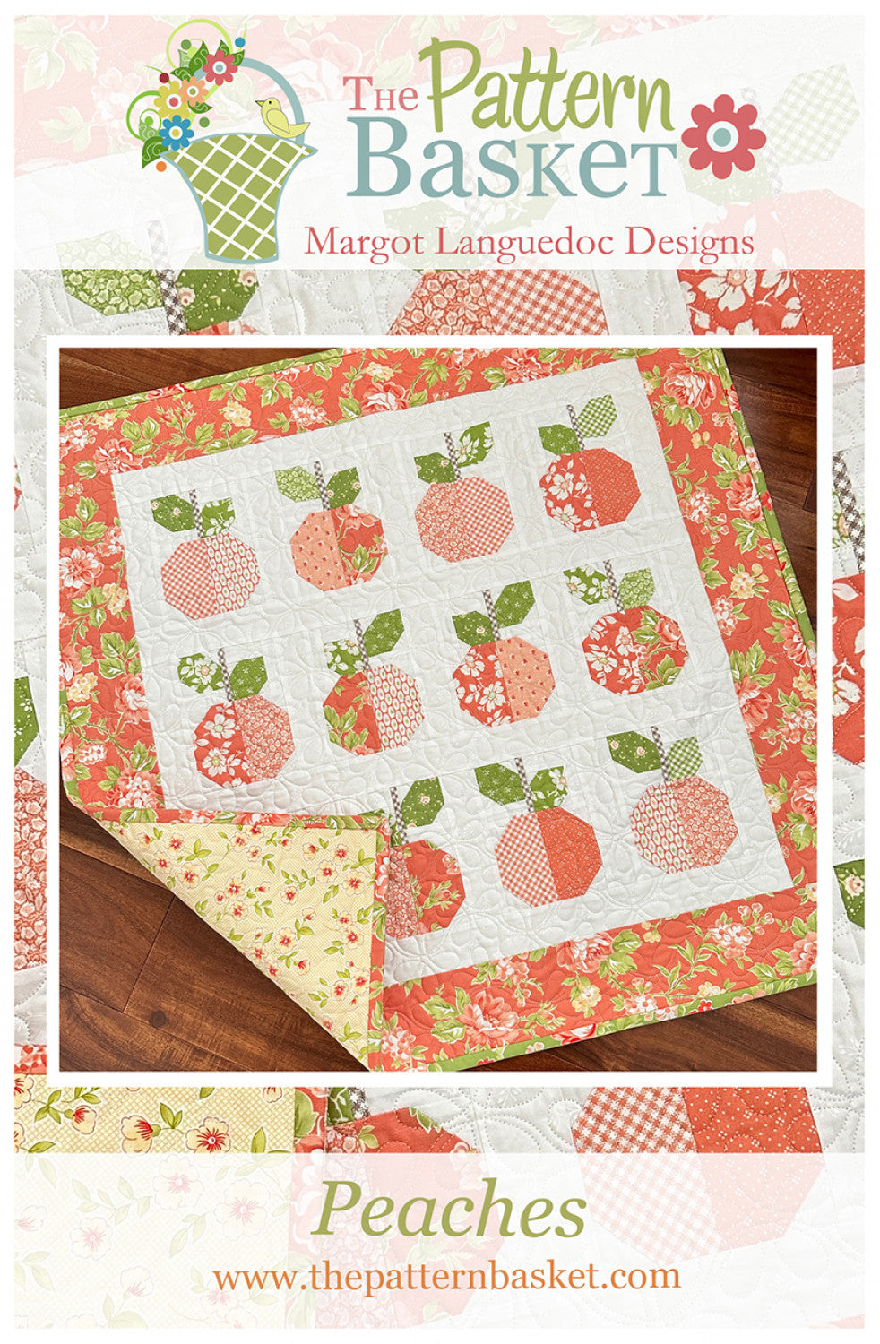Peaches Quilt Pattern by Pattern Basket