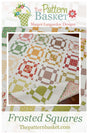 Frosted Squares Quilt Pattern by Pattern Basket