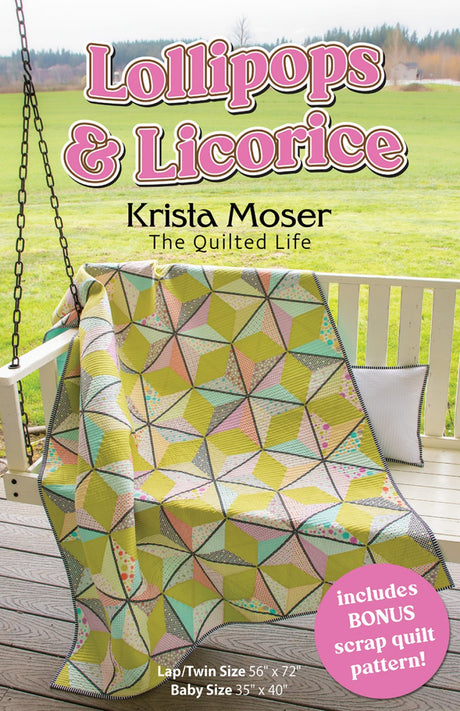 Lollipops & Licorice Quilt Pattern by Krista Moser, The Quilted Life