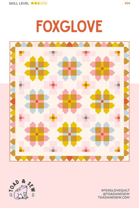 Foxglove Quilt Pattern by Toad and Sew