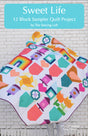 Sweet Life Sampler Quilt Pattern by Sewing Loft