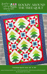 Rocking Around The Tree Quilt Pattern by The Tipsy Needle